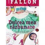 dulcea mea răzbunare